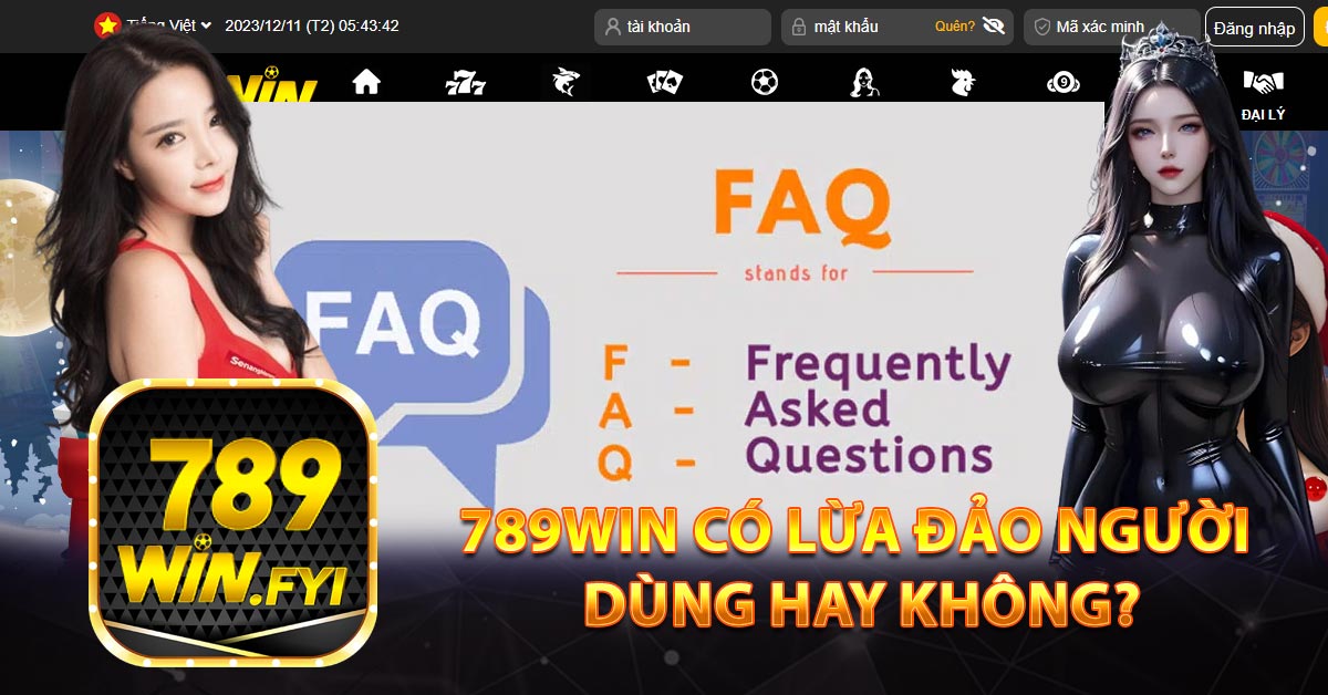 789win có lừa đảo người dùng hay không?