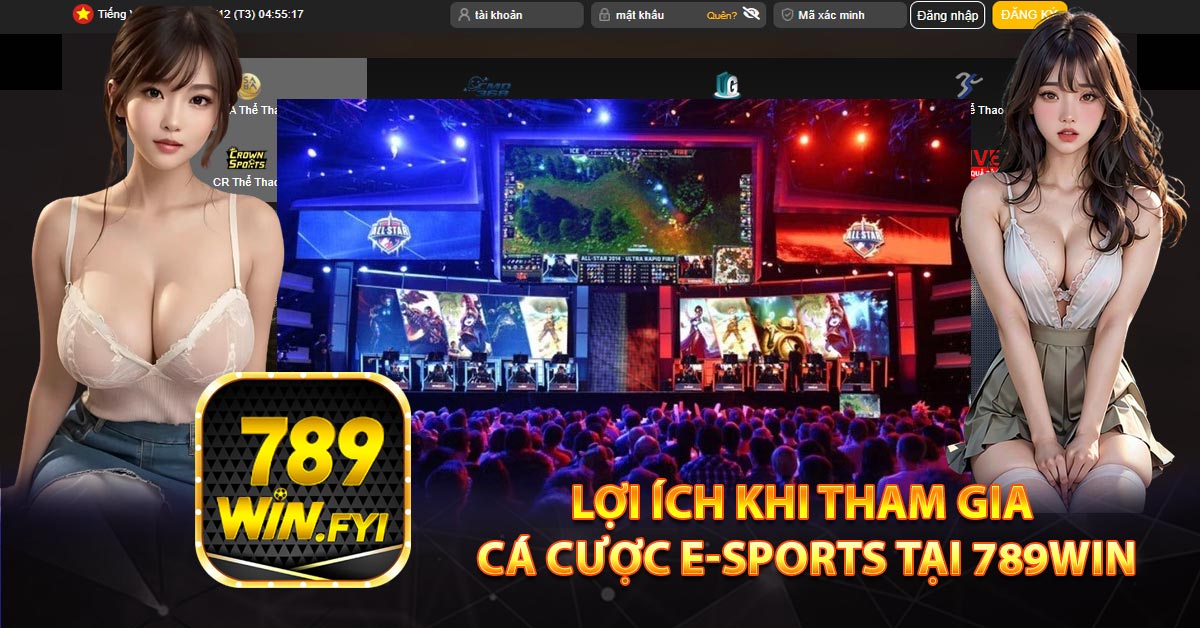 Lợi ích khi tham gia cá cược E-sports tại 789win
