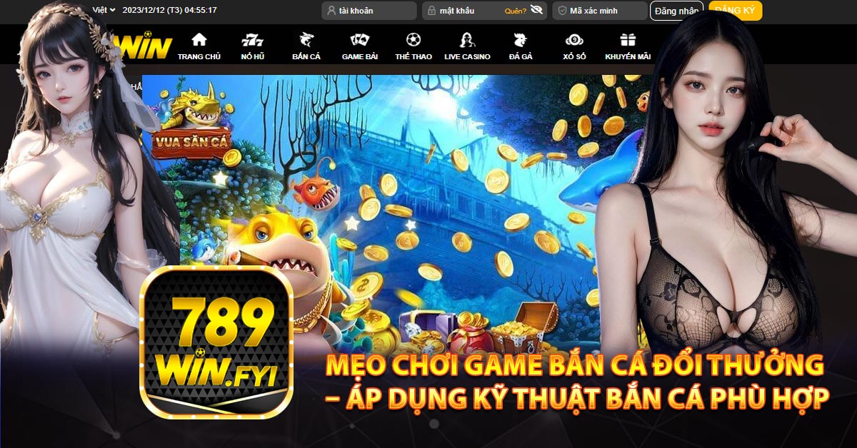 Mẹo chơi game bắn cá đổi thưởng – Áp dụng kỹ thuật bắn cá phù hợp