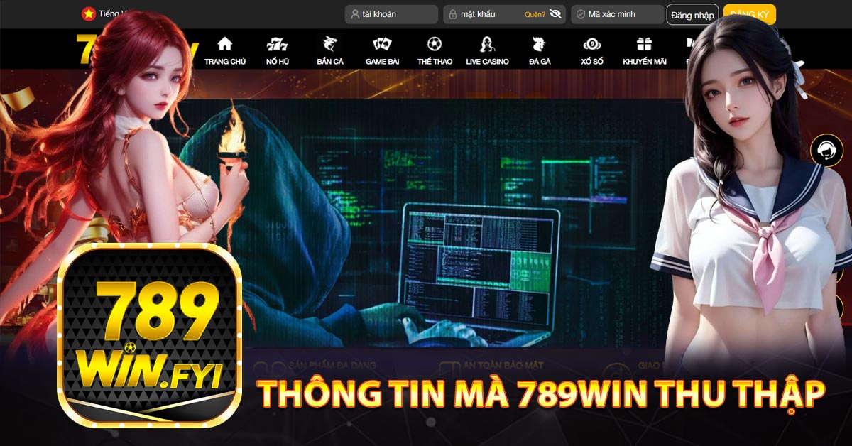 Thông tin mà 789win thu thập