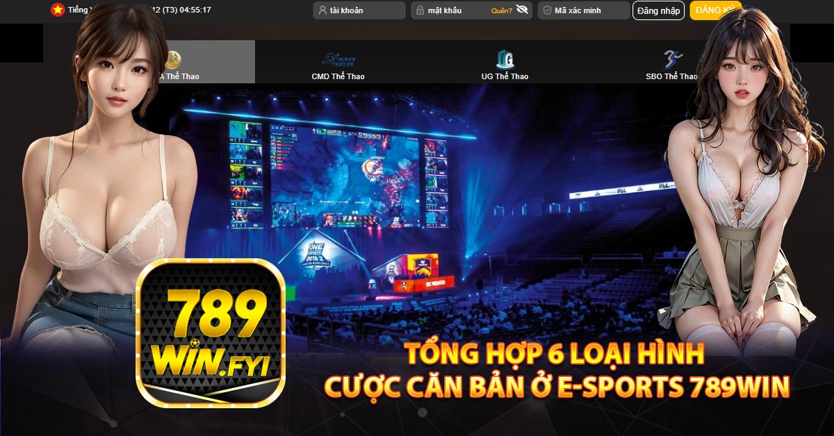 Tổng hợp 6 loại hình cược căn bản ở E-sports 789win