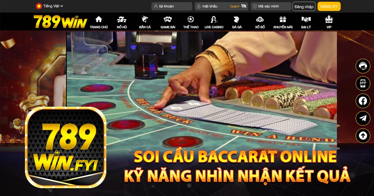 Soi Cầu Baccarat Online Kỹ Năng Nhìn Nhận Kết Quả